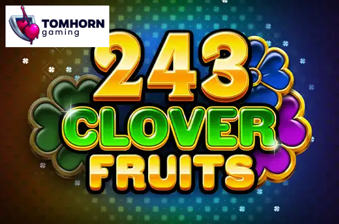 243 Clover Fruits